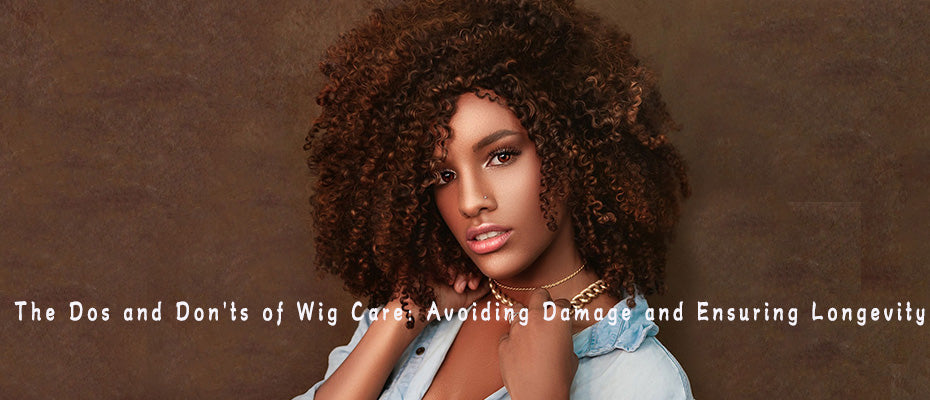 The Dos and Don'ts of Wig Care: Avoiding Damage and Ensuring Longevity